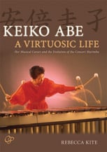 Keiko Abe: A Virtuosic Life book cover Thumbnail